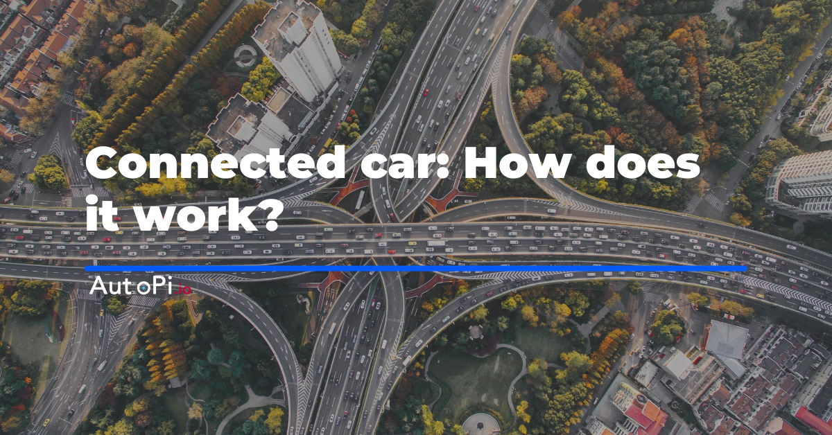 Connected Car: How Does It Work?