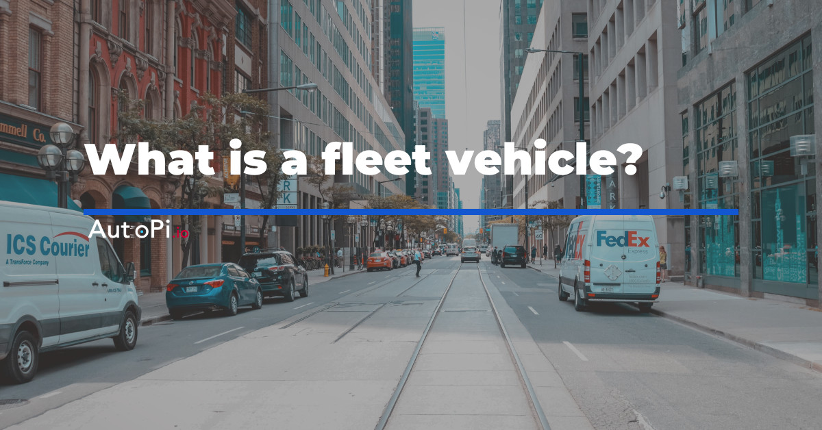 What is a Fleet Vehicle?