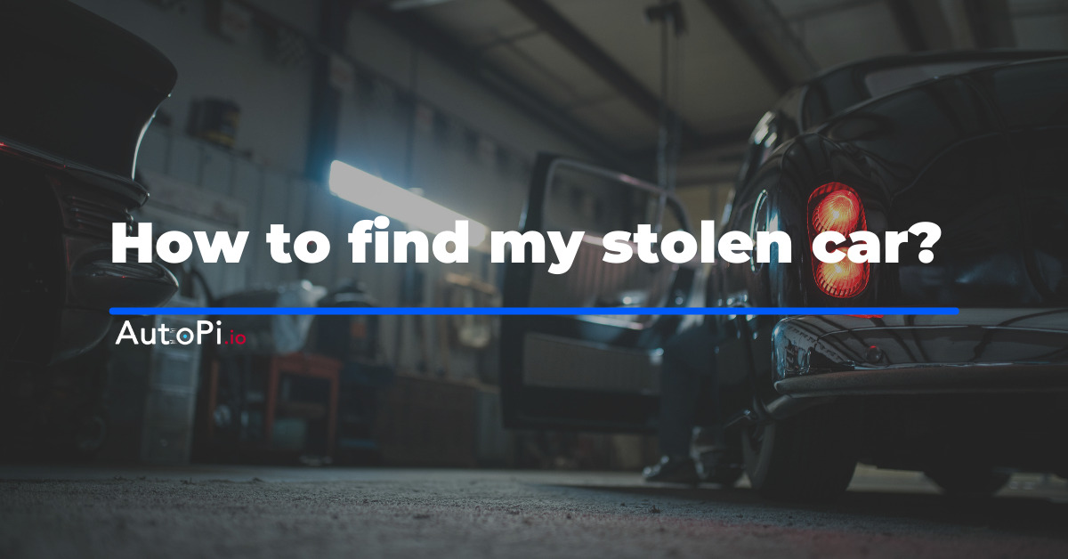 How To Find My Stolen Car?