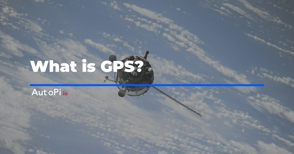 What is GPS? (Global Positioning System)