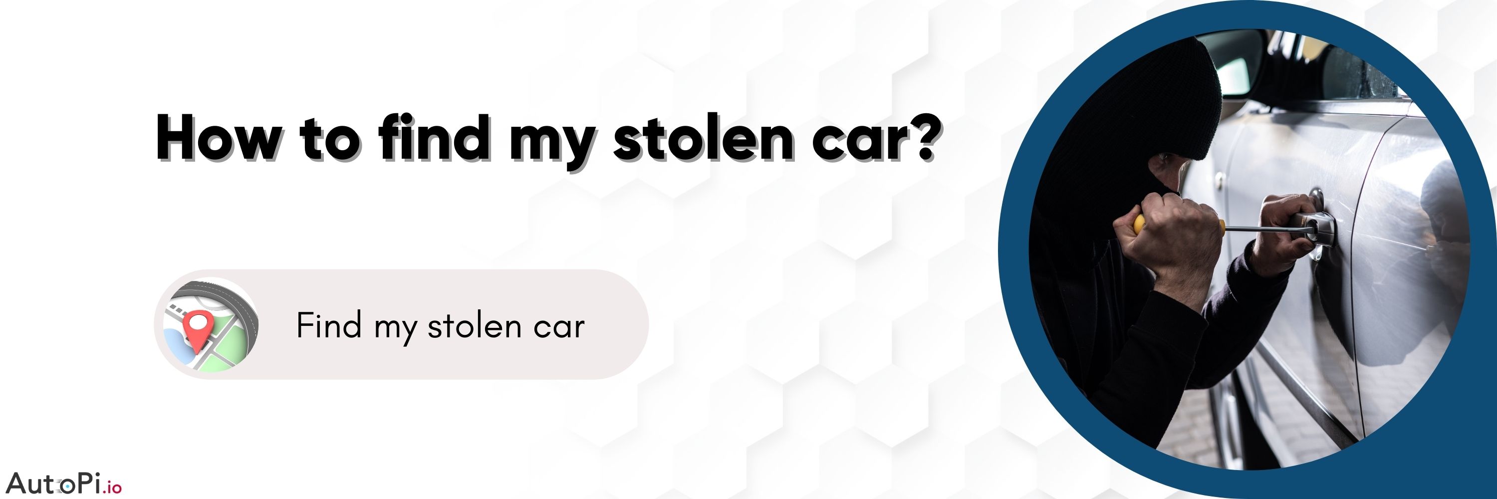 find your stolen car easily with autopi